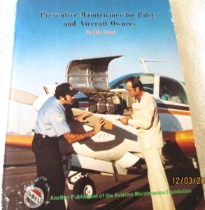 PREVENTIVE MAINTENANCE FOR PILOTS AND AIRCRAFT OWNERS - DALE CRANE - 1ST ILLUS. - Picture 1 of 7
