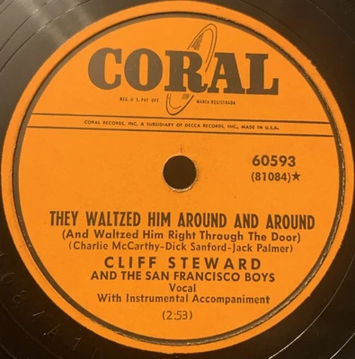 Cliff Steward - They Waltzed Him Around And Around - Coral 60593 EX - Image 1 of 4