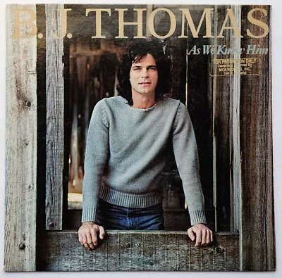B.J. THOMAS - AS WE KNOW HIM LP 1982 (MCA RECORDS) MCA-5296 PROMO - Image 1 of 4