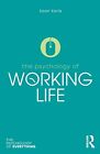The Psychology of Working Life (The Psychology of Everything) by Taris, Toon The