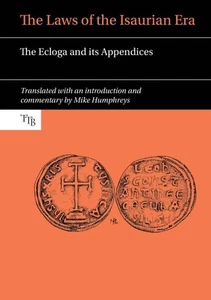 Gesetze der Isaurier-Ära: Der Ecloga und seine Anhänge, Hardcover von Humphr... - Bild 1 von 1