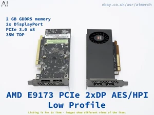 Low profile graphics card AMD Radeon E9173 Video Card 2GB GDDR5 Low Profile 2xDP - Picture 1 of 3