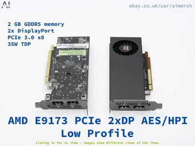 Low profile graphics card AMD Radeon E9173 Video Card 2GB GDDR5 Low Profile 2xDP - Image 1 of 3