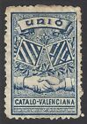 Spain C.1900 Local Separatists Issue Unio Catalo Valenciana Blue Unused