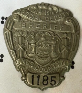 1914 KINGS COUNTY Special Deputy Sheriff Badge 1185 OVER 100 YEARS OLD - Picture 1 of 2