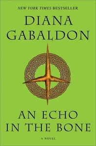 Ein Echo in den Knochen: Ein Roman von Diana Gabaldon (Englisch) Taschenbuch - Bild 1 von 1