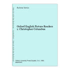 Oxford English Picture Readers 1: Christopher Columbus Varios, Autores: