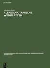 `Boese, Johannes` Altmesopotamische Weihplatten: Eine Sume (Us Import) Hbook New