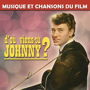 CD Johnny Hallyday - D'où viens-tu Johnny ? - Bande Originale du Film - Picture 1 of 1
