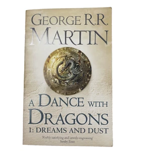 A Dance with Dragons, 1: Dreams And Dust By George R. R. Martin, PB 2012/Fantasy - Picture 1 of 4