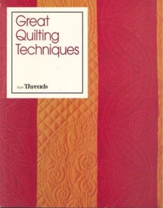 GREAT QUILTING TECHNIQUES ~ from Threads ~ 1994 SC - Picture 1 of 1