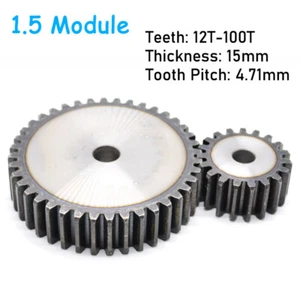 1.5 Modul 12T-100T Teeth 15mm Thick 45# Steel Spur Gears Pinion Gear For 3D CNC - Picture 1 of 13