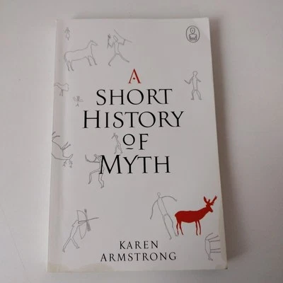A Short History of Myth Karen Armstrong - Image 1 of 4