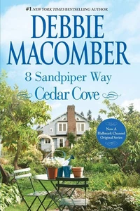 8 Sandpiper Way (A Cedar Cove Novel 8) by Debbie Macomber - Picture 1 of 1
