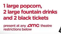 AMC Movie Theaters, 2 Black Tickets, 1 Popcorn, 2 Drinks ⚡️10 MIN DELIVERY!⚡️