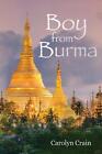 Boy From Burma By Carolyn Crain (English) Paperback Book