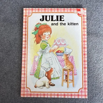 Julie and the Kitten by Julie Carruth RARE 1984 Hardcover Childrens Picture Book - Image 1 of 4