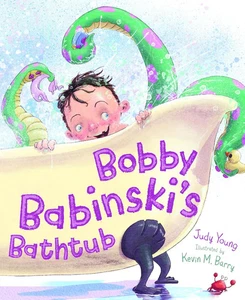 Bobby Babinski's Bathtub Book by Judy Young Hardcover Illustrated 32 Pages NEW - Picture 1 of 1