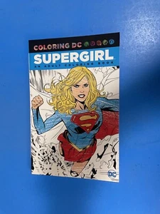 DC COMICS SUPERGIRL ADULT COLORING BOOK 2016 BRAND NEW. - Picture 1 of 3