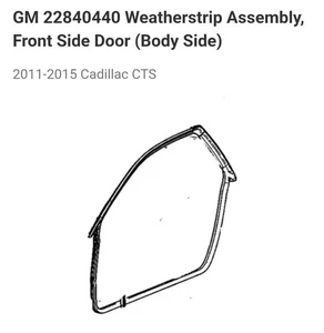Weatherstrip Assembly Door Seal For 2011 - 2015 Cadillac CTS GM# 22840440 - Picture 1 of 5