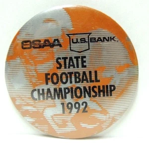 1992 OSAA State Football Championship High School Oregon 3" Pin Back Button - Imagen 1 de 2