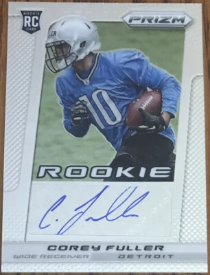 2013 Panini Prizm Autographs Prizm Corey Fuller #217 Detroit Lions #’d /99 - Image 1 of 2