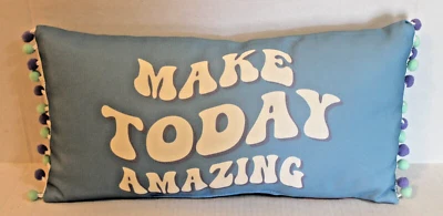 "Make Today Amazing" Retro 70's 80's Throw Pillow with Pom Pom Trim 15" x 8" NEW - Image 1 of 3