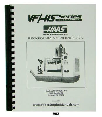 Haas VF & HS  Series CNC Milling Machine Programmers  Manual  *902 - Image 1 of 4