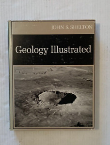 Geology Illustrated HC Book John S. Shelton with Dust Jacket 1966
