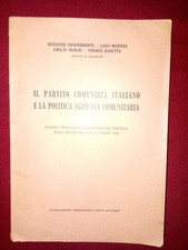 IL PARTITO COMUNISTA ITALIANO E LA POLITICA AGRICOLA COMUNITARIA. ANNO 1966