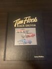 Tim Flock Race Driver - Larry Fielden Hardcover Collectors Book Nascar Racing