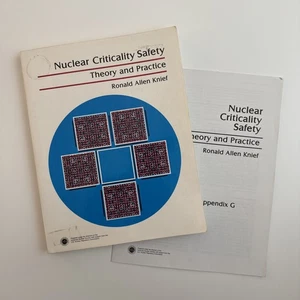 ANS/NRC Nuclear Crit Safety: Theory & Practice, Knief + Appendix G Reprint - Picture 1 of 16