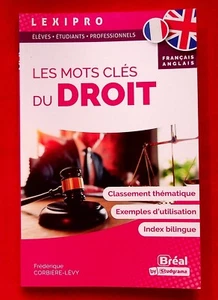 LES MOTS CLES DU DROIT - ELEVES ETUDIANTS PROFESSIONNELS - FRANCAIS - ANGLAIS - Imagen 1 de 1