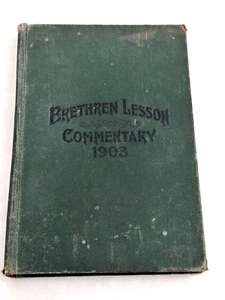 Brethren Lesson Commentary for 1903 International Sunday School Bennett Trout HC - Bild 1 von 24