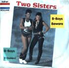 Two Sisters - B-Boys Beware 7" (VG/VG) .