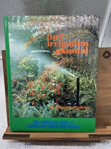 Turf Irrigation Manual: The Complete Guide to Landscape Irrigation Design [Hard - Picture 1 of 1