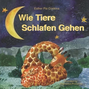 Wie Tiere schlafen gehen: Ein Gute-Nacht-Buch ?ber Schlafgewohnheiten von Tieren - Picture 1 of 1