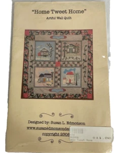 “Home Tweet Home" Wall Quilt Pattern Artful Susan L. Edmonson 45" x 45" - Picture 1 of 7