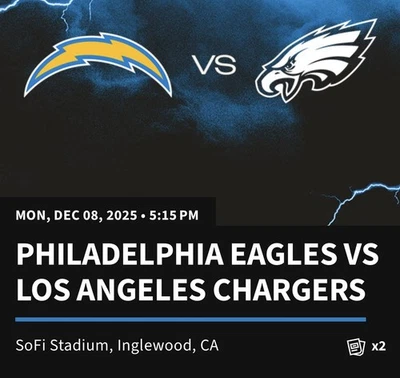 PHILADELPHIA EAGLES @ LOS ANGELES LA CHARGERS, 2 NFL Football Tickets Sec304 MNF - Image 1 of 4