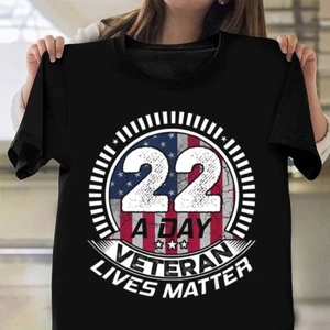 Veteran T Shirt 22 A Day Veteran Lives Matter Shirt American Flag T Shirt Milita - Picture 1 of 4