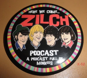 The Monkees Button Zilch Podcast Promo Pin (3 Zoll Durchmesser) Spielzeug  - Bild 1 von 2