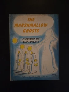 THE MARSHMALLOW GHOSTS : Priscilla & Otto Friedrich : Louis Slobodkin : vintage - Foto 1 di 10