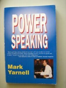 Power Speaking: A Guide to Writing ..., Yarnell, Mark B