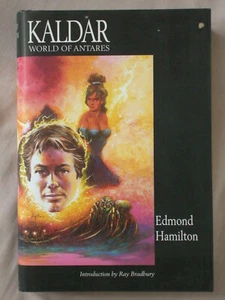 1st Ed KALDAR WORLD OF ANTARES Edmond Hamilton 1998 HARDCOVER BOOK RAY BRADBURY - Bild 1 von 3