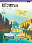 "Big Sky Montana" EARLY ADVANCED PIANO SOLO SHEET MUSIC-DENNIS ALEXANDER-NEW!!
