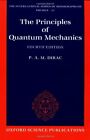 Principles Of Quantum Mechanics By Dirac  New 9780198520115 Fast Free Shipping..