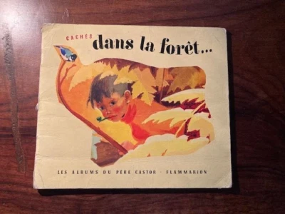LES ALBUMS DU PERE CASTOR/CACHES DANS LA FORÊT 1957 EO - Photo 1/3