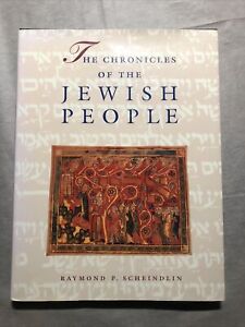 The Chronicles Of The Jewish People By Raymond P. Scheindlin Book Religion