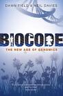 Biocode: The New Age of Genomics by Dawn Field (English) Paperback Book