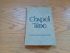 Chapel Time Gerhard E Frost Gerhard L Belgum 1956 Hardcover Augsburg Signed by B